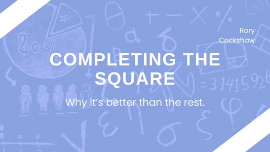 Why 'Completing the Square' is the Best Way to Solve Polynomials