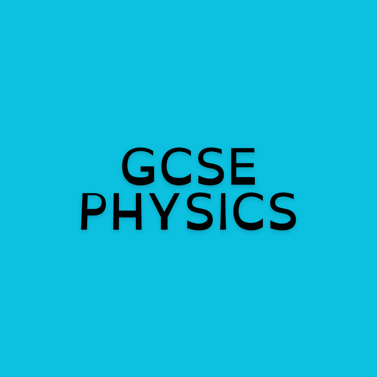 GCSE Physics
